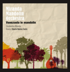 Miranda Mandolin Orchestra - Eduardo Ramirez