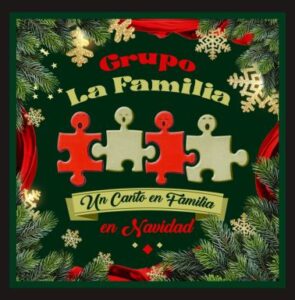 Un canto en familia en Navidad - Grupo La Familia